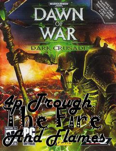Box art for 4p Trough The Fire And Flames