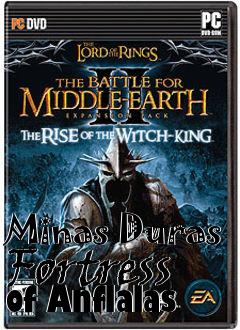 Box art for Minas Duras Fortress of Anflalas