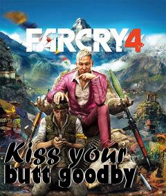 Box art for Kiss your butt goodby