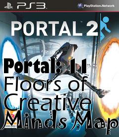 Box art for Portal: 11 Floors of Creative Minds Map