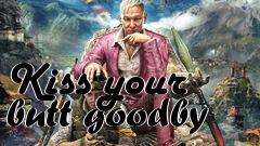 Box art for Kiss your butt goodby