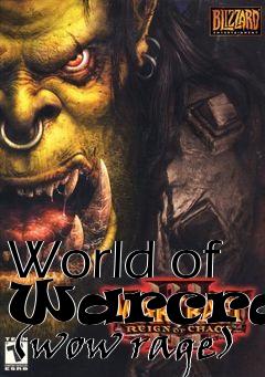 Box art for World of Warcraft (wow rage)