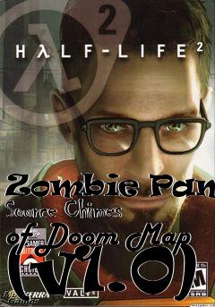 Box art for Zombie Panic: Source Chimes of Doom Map (v1.0)