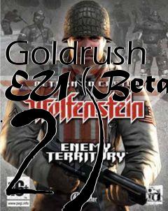 Box art for Goldrush EU (Beta 2)