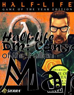 Box art for Half-Life DM: Canyons of the Fallen Map