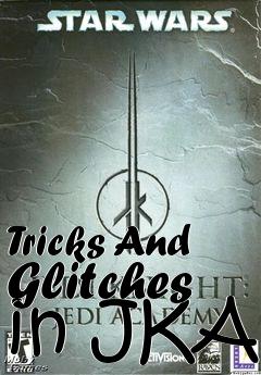 Box art for Tricks And Glitches in JKA