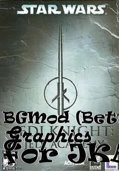 Box art for BGMod (Better Graphics for JKA)