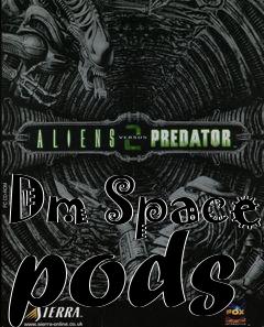 Box art for Dm Space pods
