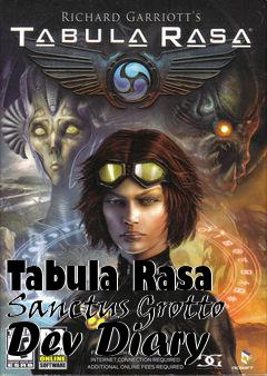 Box art for Tabula Rasa Sanctus Grotto Dev Diary