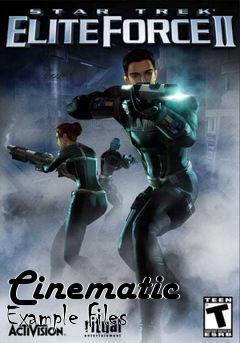 Box art for Cinematic Example Files