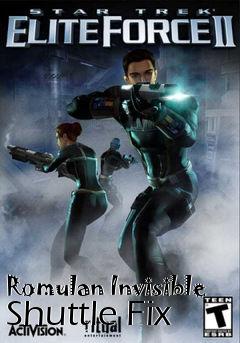 Box art for Romulan Invisible Shuttle Fix