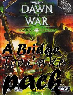 Box art for A Bridge Too Cake pack