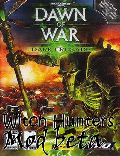 Box art for Witch Hunters Mod beta