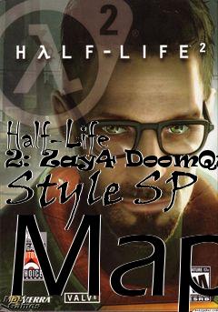 Box art for Half-Life 2: Zay4 DoomQuake Style SP Map