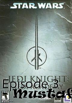 Box art for Episode 3 - Mustafar