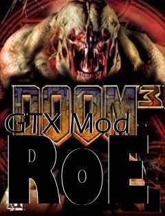 Box art for GTX Mod - RoE