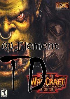 Box art for (8) Element TD