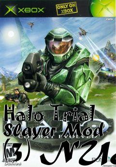 Box art for Halo Trial Slayer Mod (3) NUA