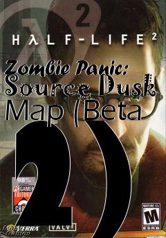 Box art for Zombie Panic: Source Dusk Map (Beta 2)