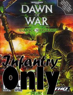 Box art for Infantry Only