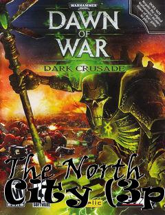 Box art for The North City (3p)