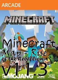 Box art for Minecraft Map - Rise of the Rebellion v11.3