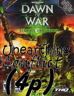 Box art for Unearthing Conflict (4p)