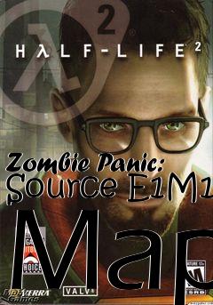 Box art for Zombie Panic: Source E1M1 Map