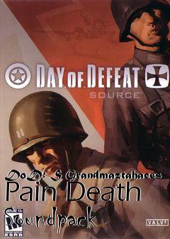 Box art for DoD: S Grandmaztahaces Pain Death Soundpack