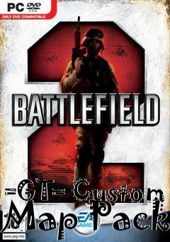 Box art for =GT= Custom Map Pack