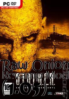 Box art for Raw Onion Revamp Mod (1.05)