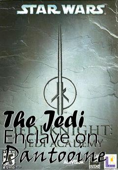 Box art for The Jedi Enclave on Dantooine