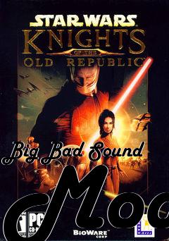 Box art for Big Bad Sound Mod