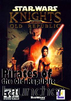 Box art for Pirates of the Old Republic Launcher