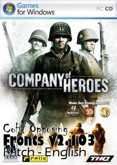 Box art for CoH: Opposing Fronts v2.103 Patch - English