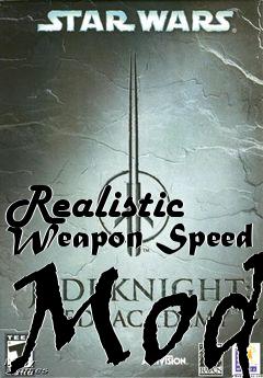 Box art for Realistic Weapon Speed Mod