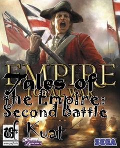 Box art for Tales of the Empire: Second Battle of Kuat