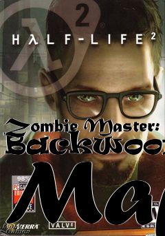 Box art for Zombie Master: Backwoords Map