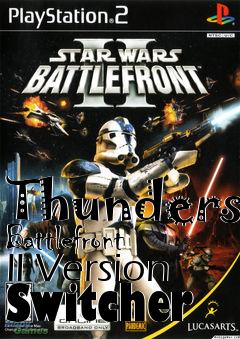 Box art for Thunders Battlefront II Version Switcher
