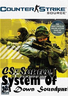 Box art for CS: Source System Of A Down Soundpack