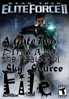 Box art for A Gate Two Birds and the Beautiful Sky Source File