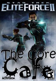 Box art for The Core Cafe