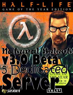 Box art for Natural Selection v3.0 Beta 5 Dedicated Server