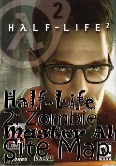 Box art for Half-Life 2: Zombie Master Alpha Site Map