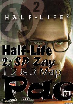 Box art for Half-Life 2: SP Zay 1 2 & 3 Map Pack