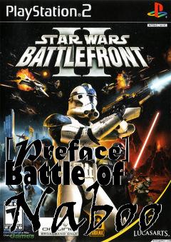 Box art for [Preface] Battle of Naboo