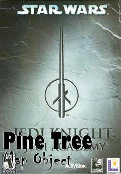 Box art for Pine Tree Map Object