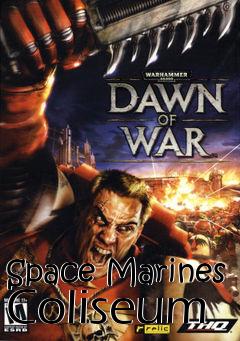 Box art for Space Marines Coliseum