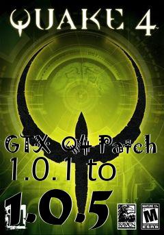 Box art for GTX  Q4 Patch 1.0.1 to 1.0.5