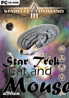 Box art for Star Trek - Cat and Mouse